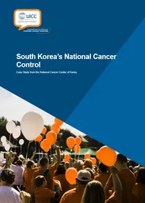 국립암센터-국제암연맹, 암관리종합계획 사례연구집 발간